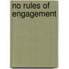 No Rules Of Engagement door Tracey Richardson