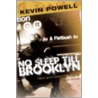 No Sleep Till Brooklyn by Kevin Powell