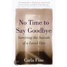 No Time To Say Goodbye door Carla Fine