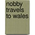 Nobby Travels To Wales