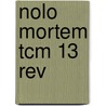 Nolo Mortem Tcm 13 Rev by Unknown
