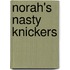Norah's Nasty Knickers