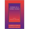 Norms In A Wired World by Steven A. Hetcher