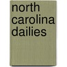 North Carolina Dailies door Carole Marsh