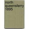 North Queensferry 1895 door Sandy Wilkie