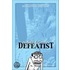 Notes From A Defeatist