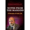 Notes From The Margins by Fergus Finlay