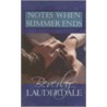 Notes When Summer Ends by Beverly Lauderdale