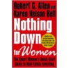 Nothing Down for Women by Robert G. Allen