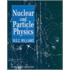 Nuclear Part Physics P