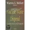 Nuclear Waste Disposal door Warren S. Melfort