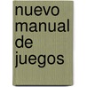 Nuevo Manual de Juegos door Karl Krespel