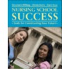 Nursing School Success door Donamarie Wilfong