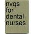 Nvqs for Dental Nurses