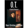 O.T., A Danish Romance door Hans Christian Andersen
