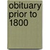 Obituary Prior To 1800