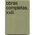 Obras Completas, Xxiii
