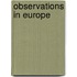Observations In Europe
