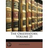 Observatory, Volume 25 by Unknown