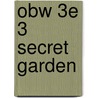 Obw 3e 3 Secret Garden by Frances Hodgston Burnett