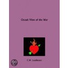 Occult View Of The War door Charles Webster Leadbeater