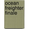 Ocean Freighter Finale by Nigel Jones