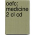 Oefc: Medicine 2 Cl Cd