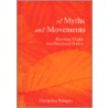 Of Myths And Movements door Haripriya Rangan