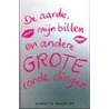 De aarde, mijn billen en andere grote ronde dingen