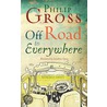 Off Road To Everywhere door Philip Gross