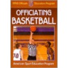 Officiating Basketball by American Sport Ecucation Program