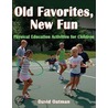 Old Favorites, New Fun by David Oatman