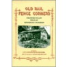 Old Rail Fence Corners door Daughters of the American Revolution