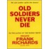Old Soldiers Never Die