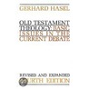 Old Testament Theology door Gerhard F. Hasel