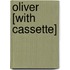 Oliver [With Cassette]