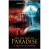 On The Way To Paradise by James H. Greene