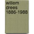 Willem Drees 1886-1988
