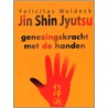 Jin Shin Jyutsu door F. Waldeck