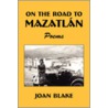 On the Road to Mazatln door Joan Blake