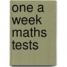 One A Week Maths Tests door Onbekend