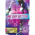 One Day Better (Girls)