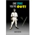 One Strike You'Re Out!