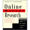Online Market Research by John F. Lescher
