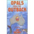 Opals From The Outback