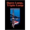 Open Loop, Triple Loop by Wil Hazzard