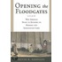 Opening The Floodgates
