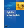 Opioide in Der Medizin door Enno Freye