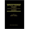 Optimal Control Theory door Suresh P. Sethi