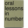 Oral Lessons In Number by Emerson Elbridge White